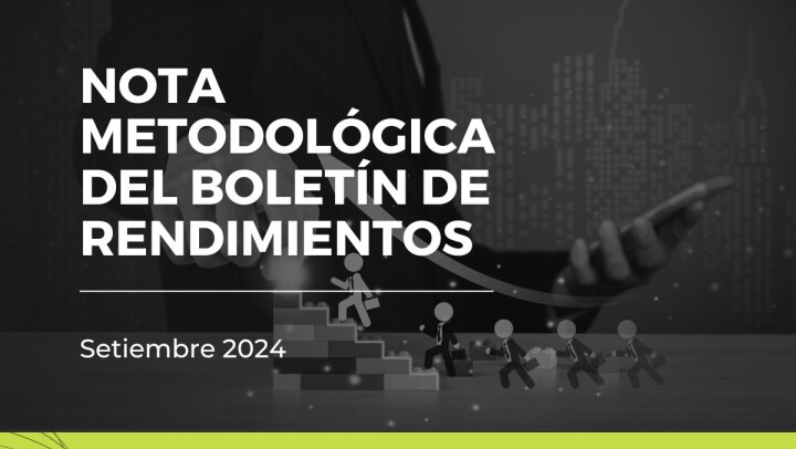 Nota metodológica del Boletín de Rendimientos